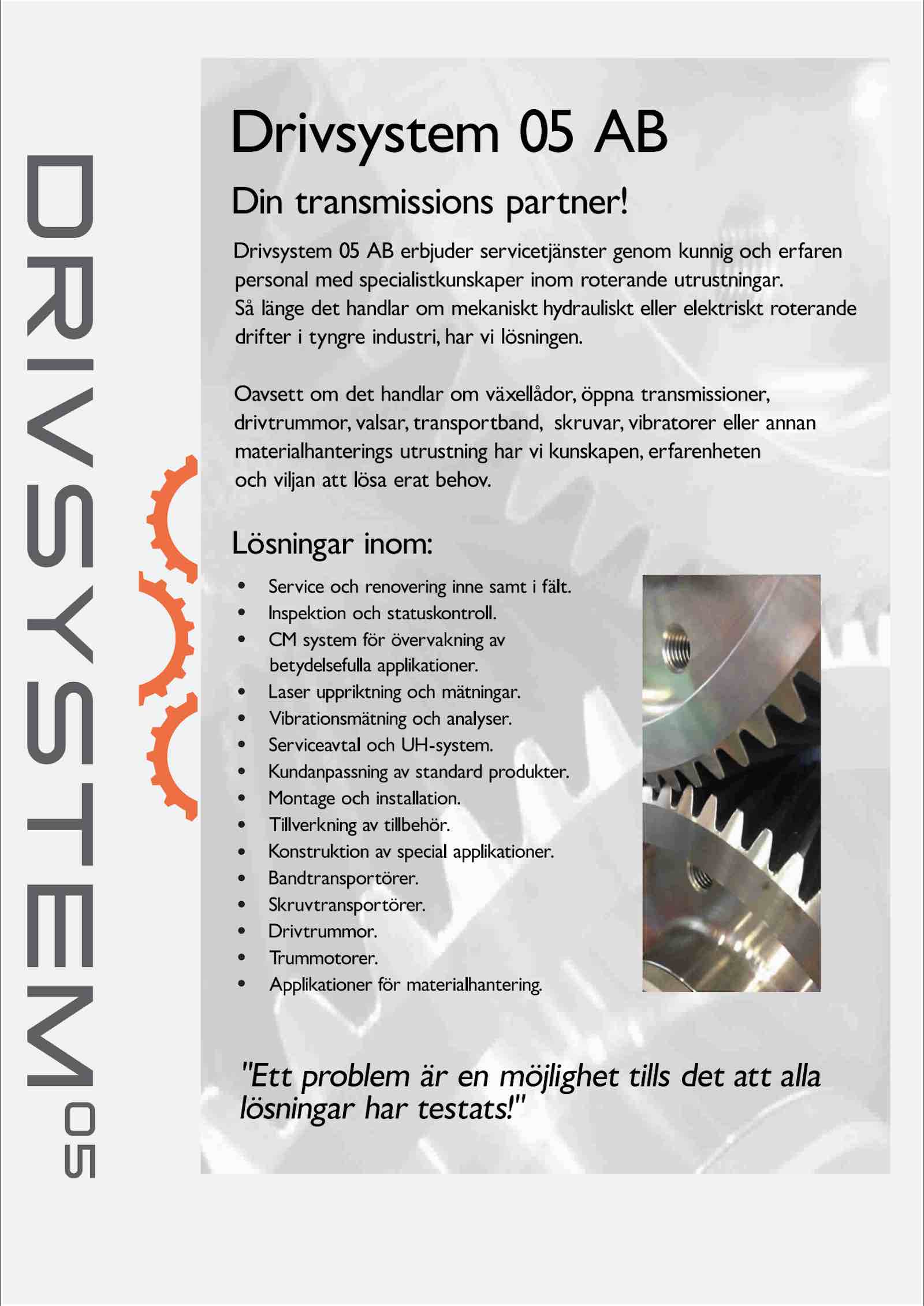 Flyer drivsystem
